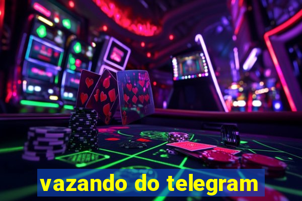 vazando do telegram